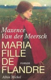 Maria, la fille de Flandre - Couverture - Format classique