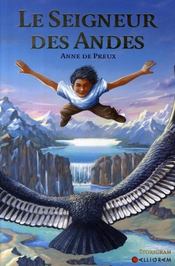 Le seigneur des Andes  - Anne de Preux 