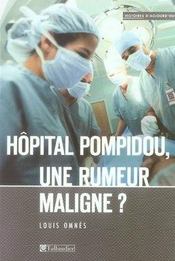 Hôpital pompidou ; une rumeur maligne ? - Intérieur - Format classique
