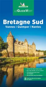 Le guide vert ; Bretagne Sud : Vannes Quimper Nantes (édition 2022)  - Collectif Michelin 