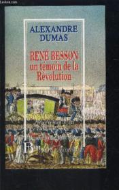 René Besson ; un témoin de la Révolution - Couverture - Format classique