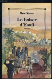 Le baiser d'Esaü - Couverture - Format classique