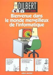Dilbert T.2 ; bienvenue dans le monde merveilleux de l'informatique - Intérieur - Format classique