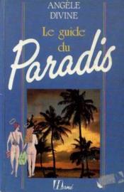 Ciel Le Guide Du Paradis - Couverture - Format classique