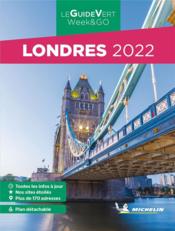 Le guide vert week&go ; Londres (édition 2022)  - Collectif Michelin 