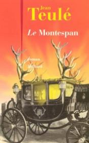 Vente  Le Montespan  - Jean TEULÉ 