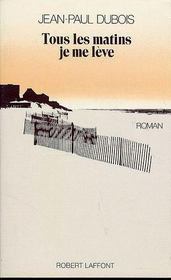 Tous Les Matins Je Me Leve - Intérieur - Format classique