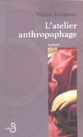 L'atelier anthropophage - Intérieur - Format classique