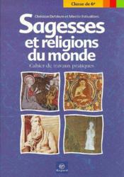 Sagesses et religions du monde - Couverture - Format classique