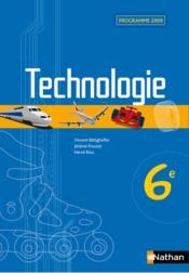 Technologie ; 6eme ; livre de l'eleve (edition 2009)