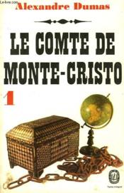 Le comte de Monte-Cristo t.1 - Couverture - Format classique