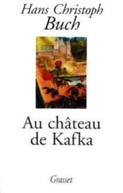 Au Chateau De Kafka - Couverture - Format classique