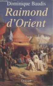 Raymond d'Orient - Couverture - Format classique