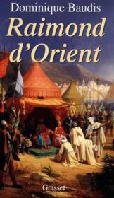 Raymond d'Orient - Couverture - Format classique
