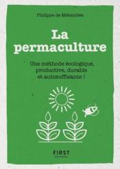 La permaculture ; une méthode écologie, productive, durable et autosuffisante ! - Couverture - Format classique