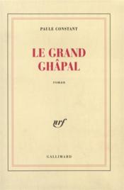 Le grand ghapal roman - Couverture - Format classique