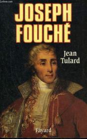 Joseph fouche - Couverture - Format classique