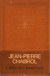 L'illustre fauteuil et autres recits  - Jean-Pierre Chabrol 
