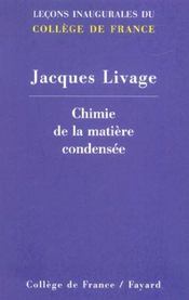 Chimie de la matiere condensee - lecons inaugurales du college de france - Intérieur - Format classique
