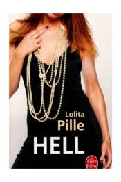 maníaco Cuidar Propiedad Hell - Lolita Pille
