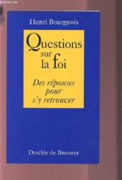 Questions sur la foi (n.e.)(poche) - Couverture - Format classique