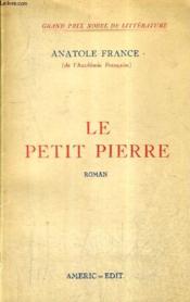 Le Petit Pierre - Roman . - Couverture - Format classique
