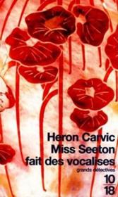 Miss Seeton Fait Des Vocalises - Couverture - Format classique