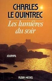 Les lumières du soir ; journal t.2, 1980-1985 - Couverture - Format classique