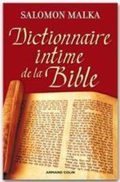 Dictionnaire intime de la Bible