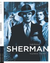 Sherman t.1 ; la promesse. New York  - Stephen Desberg - Griffo 