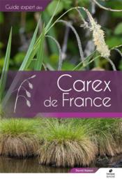 Guide expert des Carex de France  - David Hamon 