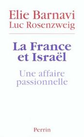La France et Israël ; une affaire passionnelle - Intérieur - Format classique
