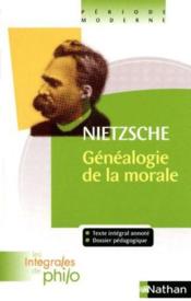 Généalogie de la morale  - Friedrich Nietzsche - Jacques Deschamps 