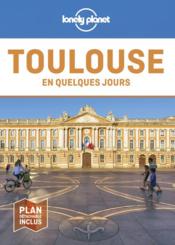 Toulouse (7e édition)  - Collectif Lonely Planet 