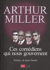 Ces Comediens Qui Nous Gouvernent  - Arthur Miller 