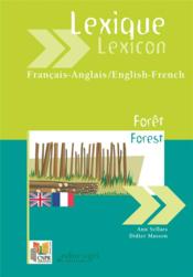 Lexique français-anglais ; lexicon english-french ; forêt ; forest - Couverture - Format classique