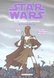 Star Wars - clone wars episodes t.2 ; la lignée des Skywalker  - Stephen Thompson - Jan Duursema - John Ostrabder - Haden Blackman 
