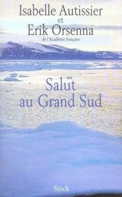Salut au grand sud - Intérieur - Format classique