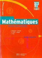 Mathematiques Bep 2e-Terminale Pro Industriel ; Eleve - Intérieur - Format classique