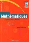 Mathematiques Bep 2e-Terminale Pro Industriel ; Eleve - Couverture - Format classique