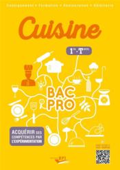 Cuisine ; 1re et terminale ; bac professionnel ; livre de l'élève - Couverture - Format classique