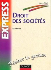 Droit Des Societes ; 3e Edition  - Laure Siné 