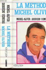 La Methode Michel Oliver - Couverture - Format classique