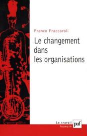 Le changement dans les organisations - Couverture - Format classique