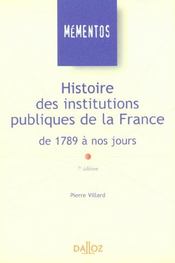 Histoire Des Institutions Publiques De La France 1789 A Nos Jours ; 7e Edition  - Pierre Villard 