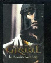 Graal - vol01 - le chevalier sans nom - Couverture - Format classique
