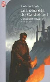 L'assassin royal T.9 ; les secrets de Castelcerf - Robin Hobb