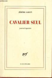 Cavalier seul - journal equestre - Couverture - Format classique