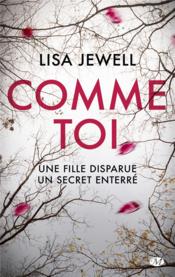 Vente  Comme toi  - Lisa Jewell 
