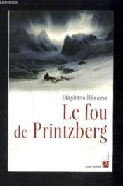 Le fou de printzberg - Couverture - Format classique